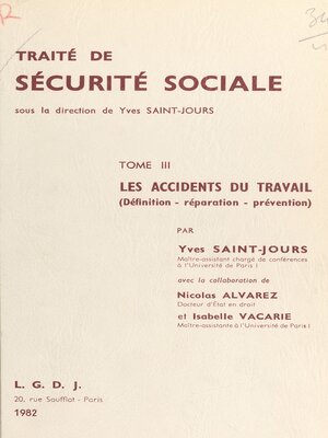 cover image of Traité de sécurité sociale (3). Les accidents du travail